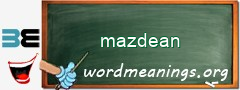WordMeaning blackboard for mazdean